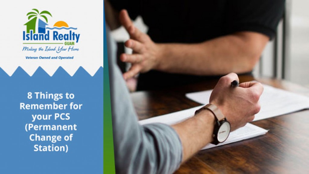 8 Things to Remember for your PCS (Permanent Change of Station) Guam Real Estate Island Realty