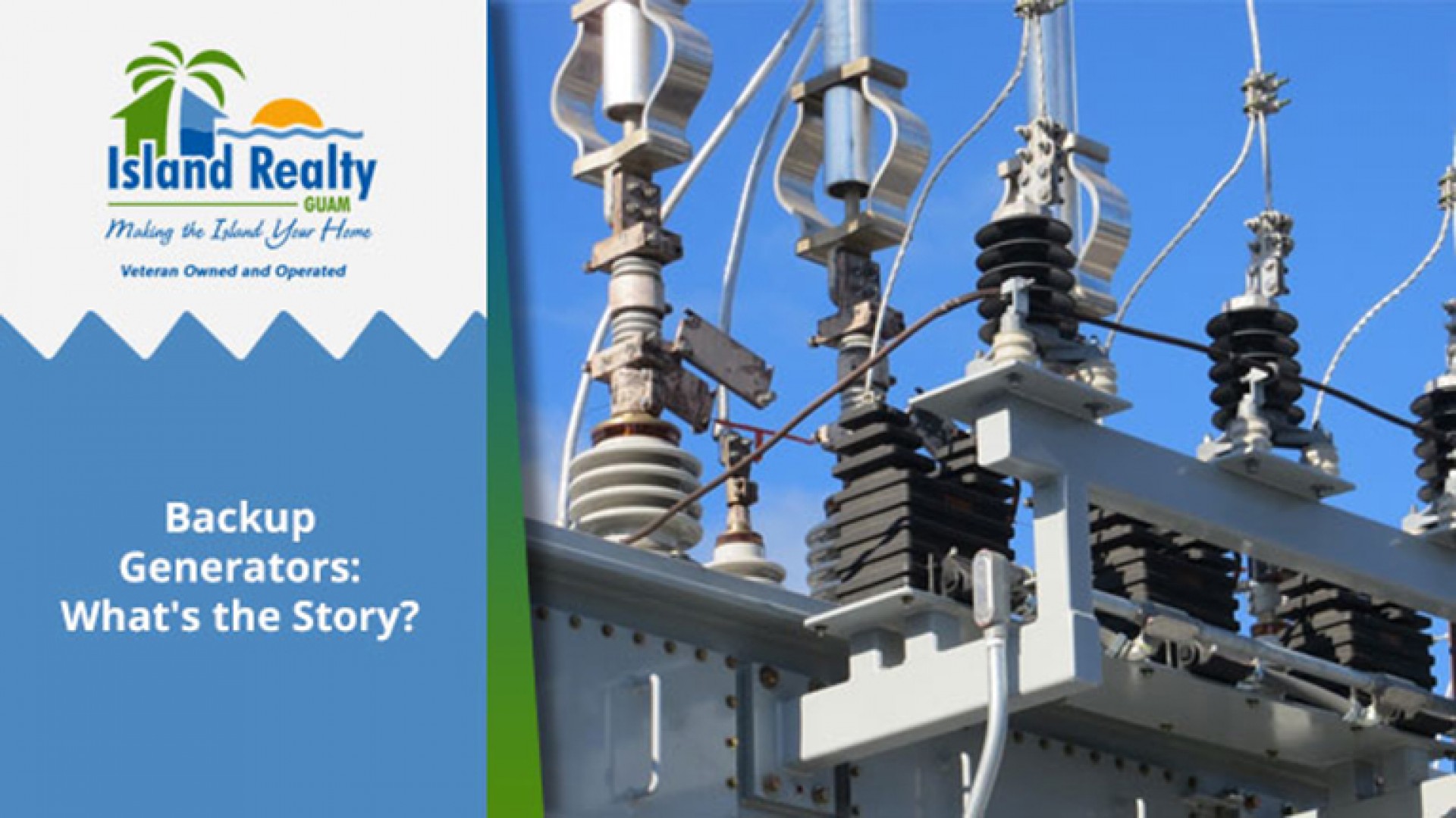 Backup Generators What's the Story? Guam Real Estate Island Realty