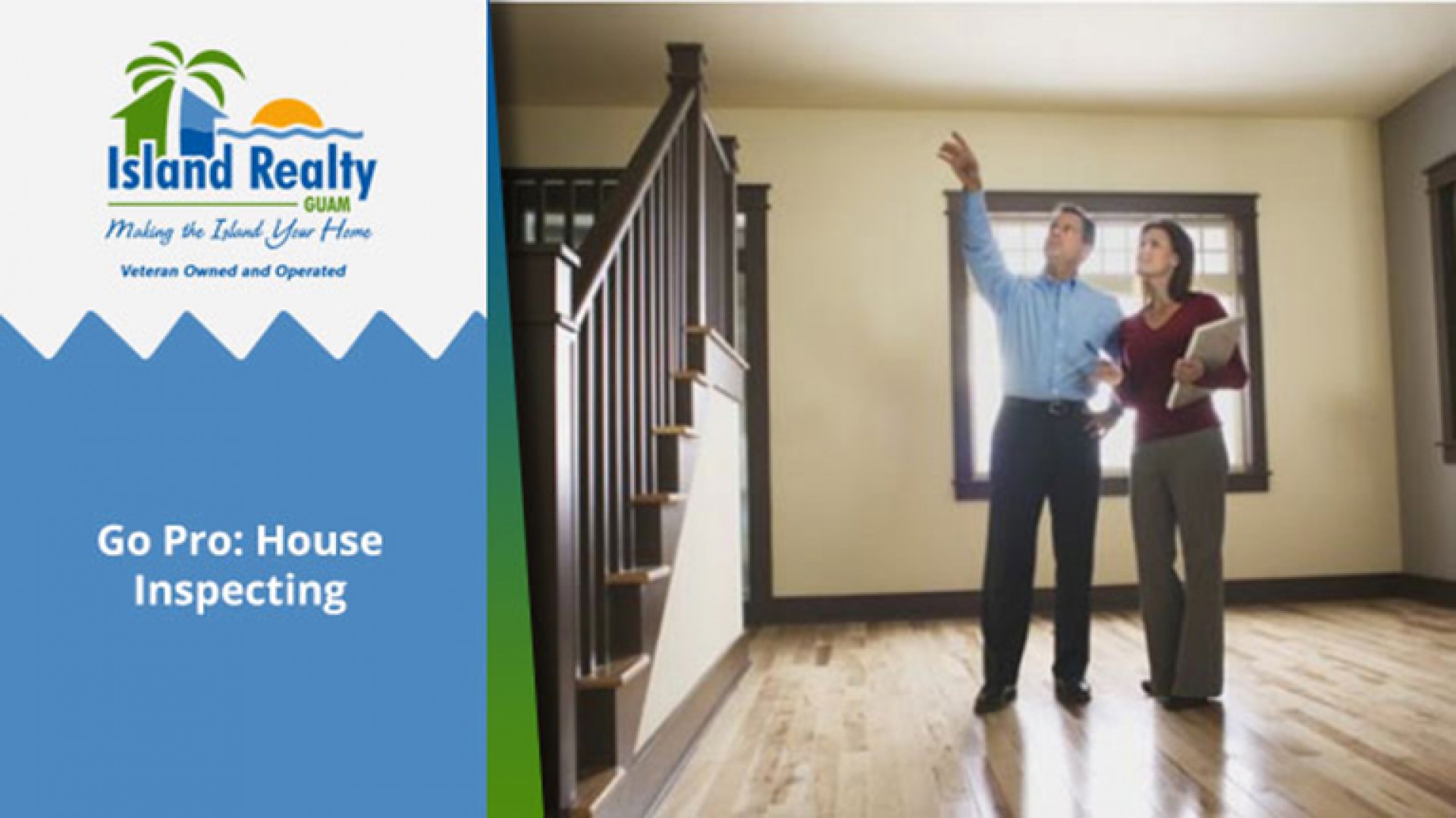 Go Pro: House Inspecting