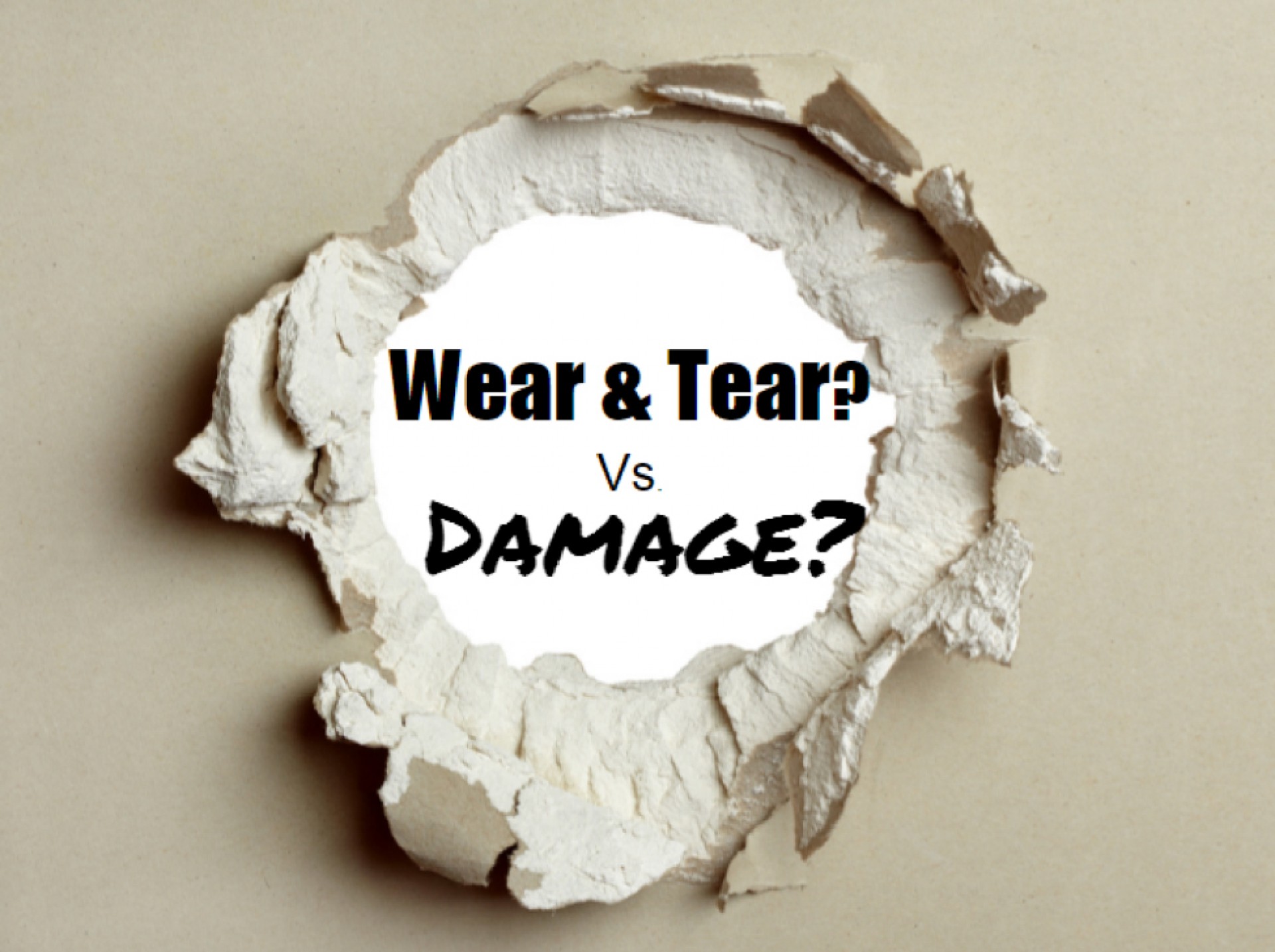 Wear And Tear Vs Damage
